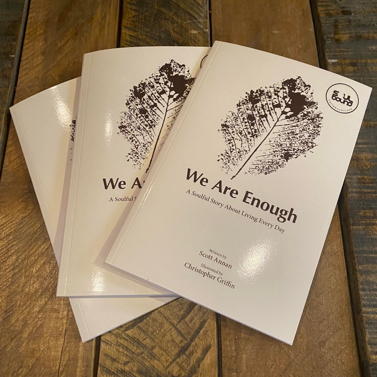 We Are Enough: A Soulful Story About Living Every Day